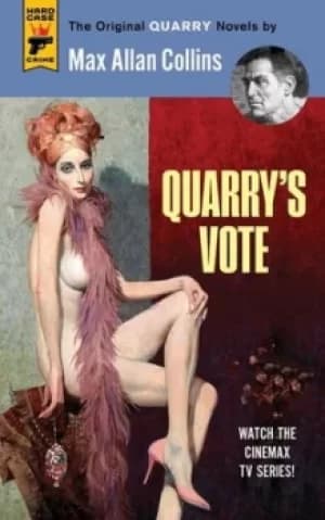 Quarrys vote by Max Allan Collins