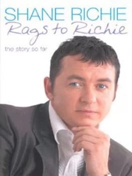 Rags to Richie by Shane Richie Hardback