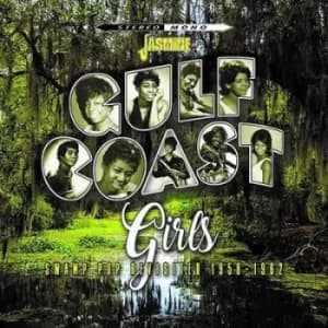 Gulf Coast Girls Swamp Pop Revisited 1958-1962 by Various Artists CD Album