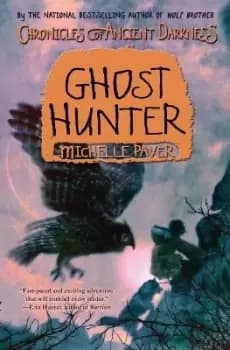 Chronicles of Ancient Darkness #6: Ghost Hunter by Michelle Paver