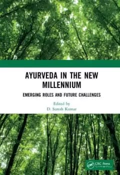 Ayurveda in The New MillenniumEmerging Roles and Future Challenges