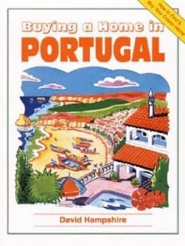 Buying a Home in Portugal by David Hampshire Book