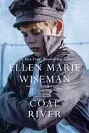 coal river a powerful and unforgettable story of 20th century injustice