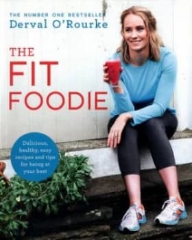 The Fit Foodie by Derval O Rourke Paperback