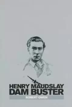 Henry Maudslay Dam Buster by Robert Owen