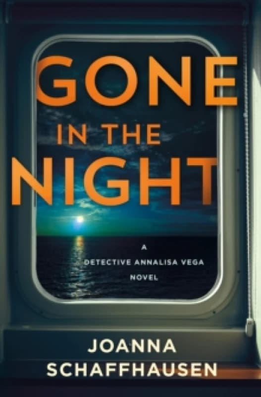 Gone in the Night. Hardback. By Joanna Schaffhausen Books