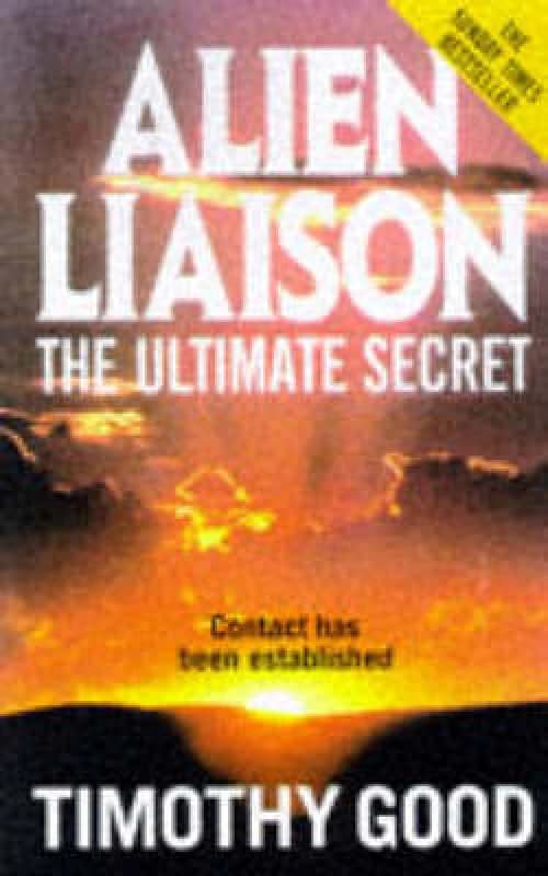 Alien Liaison by Timothy Good and Peter Hill-Norton Hill-Norton Paperback