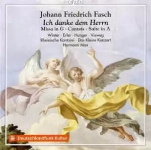 Johann Friedrich Fasch Ich Danke Dem Herrn/ by Johann Friedrich Fasch CD Album