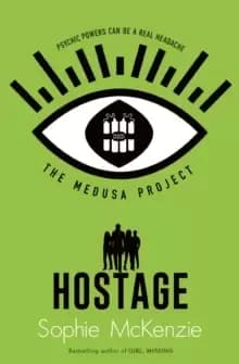 The Medusa Project: The Hostage