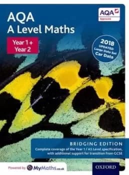 AQA A level maths Year 1 and 2 combined Student book by David Bowles