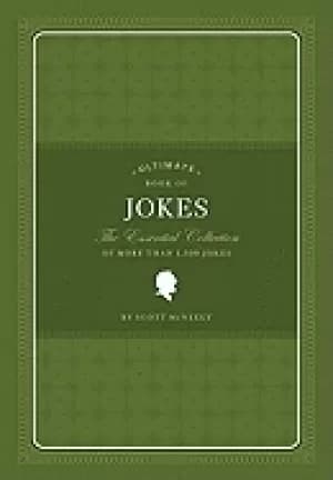 ultimate book of jokes the essential collection of more than 1 500 jokes