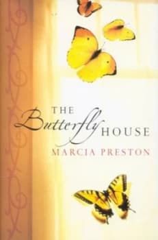 The Butterfly House by Marcia Preston Hardback