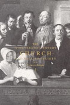 The Nineteenth-Century Church and English Society by Frances Knight Paperback