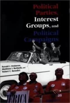 Political Parties Interest Groups AMD Political Campaigns by Ronald J Hrebenar Book