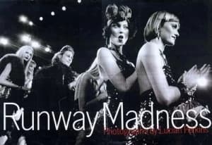 Runway Madness by Lucian Perkins and Robin Givhan Book