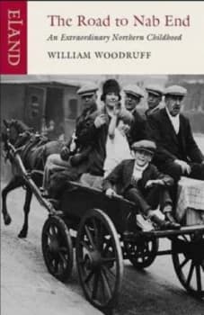 Road to Nab End by William Woodruff Paperback
