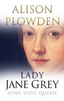 Lady Jane Grey by Alison Plowden Book