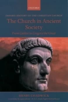 The Church in ancient society by Henry Chadwick