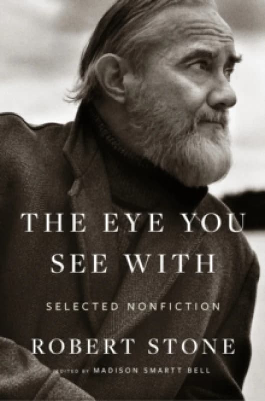 Eye You See With: Selected Nonfiction Hardback