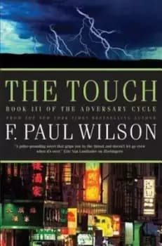 The touch by F. Paul Wilson