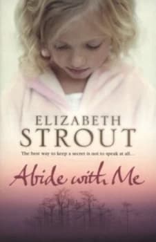 Abide with Me by Elizabeth Strout Paperback