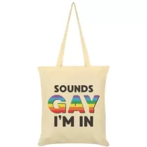 Grindstore Sounds Gay Im In Tote Bag (One Size) (Cream) - Cream