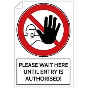 Trodat Health and Safety Sticker Please wait here until entry is authorised PVC 20 x 30cm Pack of 3