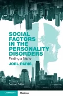 Social Factors in the Personality Disorders : Finding a Niche