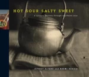 hot sour salty sweet a culinary journey through southeast asia
