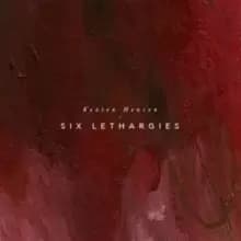 Keaton Henson: Six Lethargies