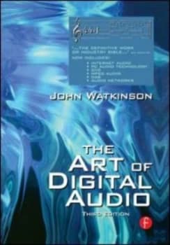 The Art of Digital Audio by John Watkinson Hardback