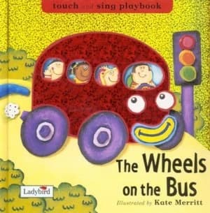 The Wheels on the Bus by Kate Merritt Hardback