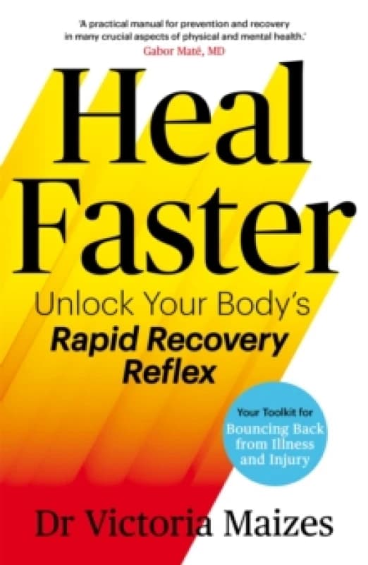 Heal Faster. Paperback. By Victoria Maizes Books