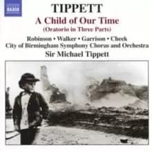 Child of Our Time, A (Cbso, Robinson, Walker, Garrison)