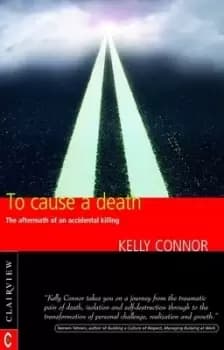 To Cause a Death by Kelly Connor