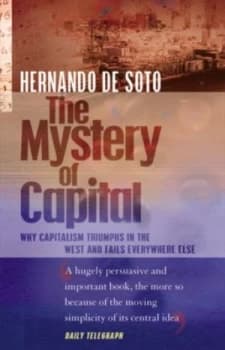 The Mystery of Capital by Hernando De Soto Book