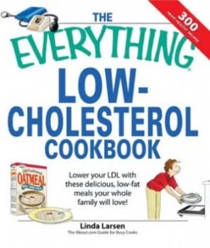 The Everything Low-Cholesterol Cookbook by Linda Larsen Paperback