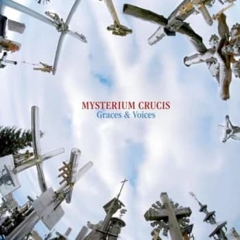 Graces & Voices - Mysterium Crucis CD