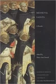 Medieval Saints : A Reader