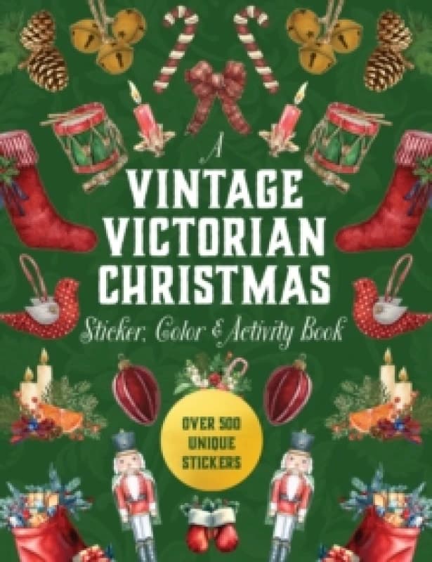 A Vintage Victorian Christmas Sticker, Color & Activity Book. Hardback. By Editors of Chartwell Books Books