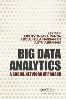 Big Data AnalyticsA Social Network Approach