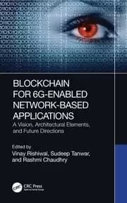 Blockchain for 6G-Enabled Network-Based Applications A Vision Architectural Elements and Future Directions