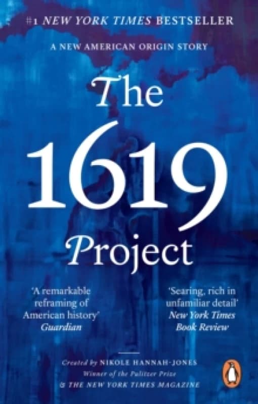 The 1619 Project. Paperback. By Nikole HannahJones, Caitlin Roper, Ilena Silverman, Jake Silverstein Books