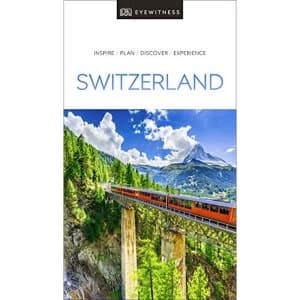 DK Eyewitness Switzerland Paperback / softback 2019