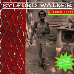 Lambs Bread by Sylford Walker CD Album