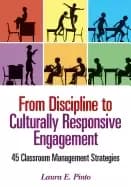 from discipline to culturally responsive engagement 45 classroom management