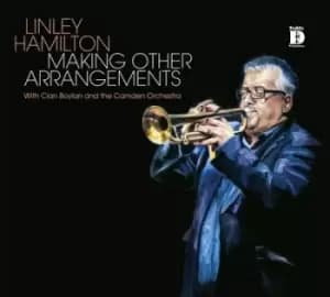 Making Other Arrangements by Linley Hamilton CD Album