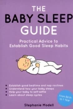 The Baby Sleep Guide by Stephanie Modell Paperback