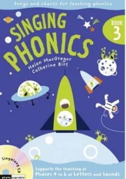Singing Phonics Book 3 by Catherine Birt Book