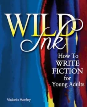 Wild Ink by Victoria Hanley Paperback